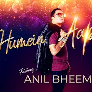 Humein Aap Se (feat. Anil Bheem)