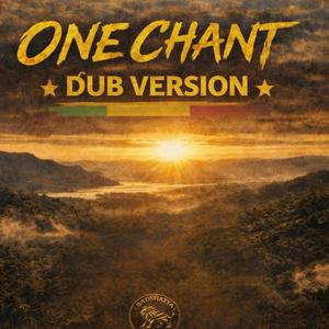 One Chant Riddim Dub