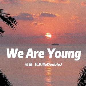 We Are Young