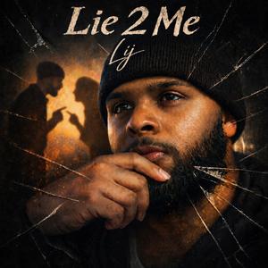 Lie 2 Me
