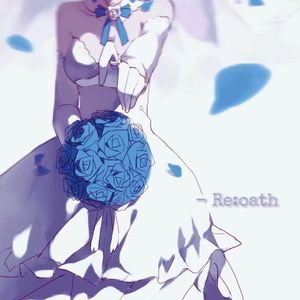 Re:oath 轮回誓言