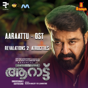 Revalations 2 Atrocities (From "Aaraattu (Original Soundtrack)")