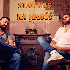 Stać nas na miłość