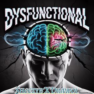Dysfunctional (feat. Drawol)