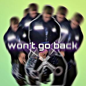 不后退（won't go back）