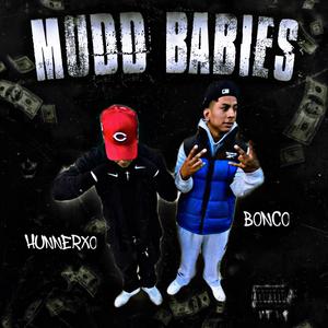 Mudd Babies (feat. HunnerXO)