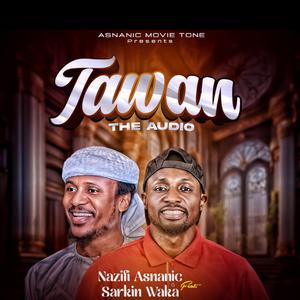 Tawan (feat. Sarkin Waka)
