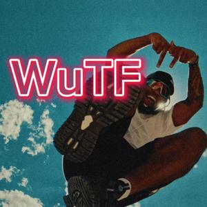 WuTF