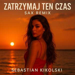 ZATRZYMAJ TEN CZAS SAXOPHONE