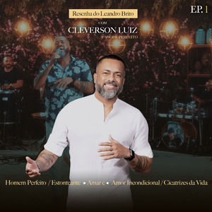 Amor Incondicional / Cicatrizes da Vida