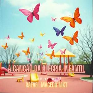 A Canção da Alegria Infantil