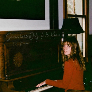 Somewhere Only We Know