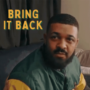 Bring It Back