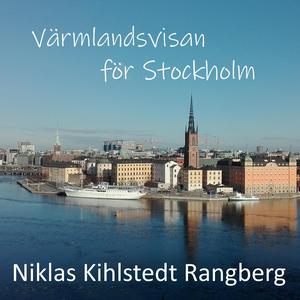 Värmlandsvisan för Stockholm