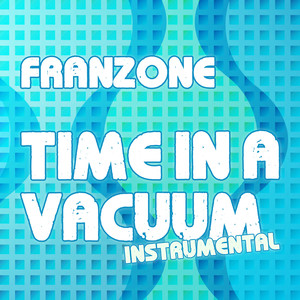 Time in a Vacuum (Instrumental)