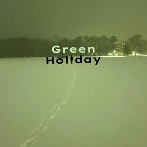 Green Holiday (Demo)