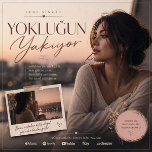 Yokluğun Yakıyor