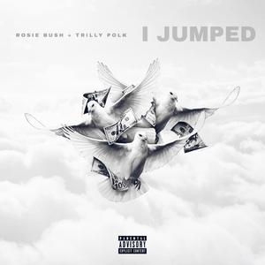 iJumped (feat. Trilly Polk)