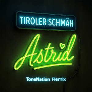 Astrid (ToneNation Remix)