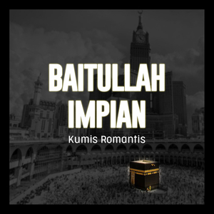 Baitullah Impian