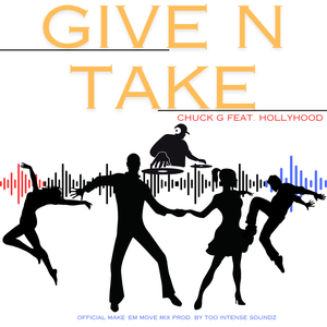 Give N Take (Make Em Move Mix)