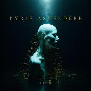 Kyrie Ascendere