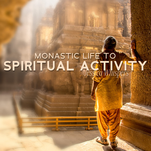 Monasticism in Everyday Life