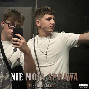 Nie Moja Sprawa (feat. blaloo)