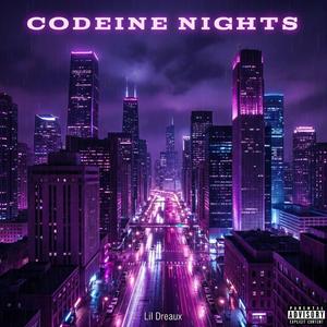 Codeine Nights