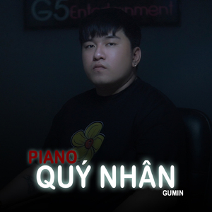 Quý Nhân (Piano Version)