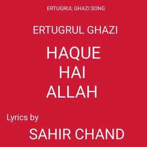 Ertugrul Ghazi Haque hai ALLAH