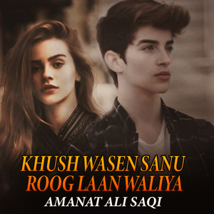 Suhran Tera Mukhra Ty Akhiyan Sharabi