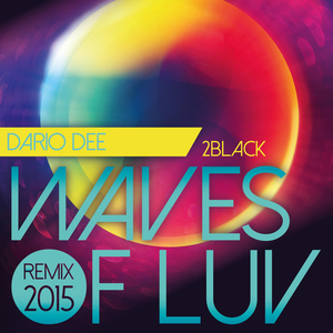 Waves of Luv (Dario Dee Remix)