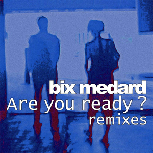 Are You Ready? (Early Spring Remix)