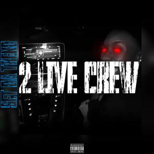 2 Live Crew