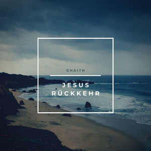 Jesus Rückkehr