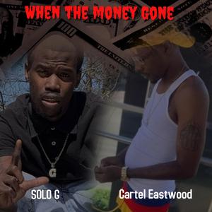 When The Money Gone