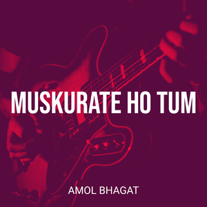 Muskurate Ho Tum