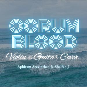Oorum Blood (feat. Shalfan J) (Instrumental)