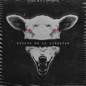 Bigote de la Libertad