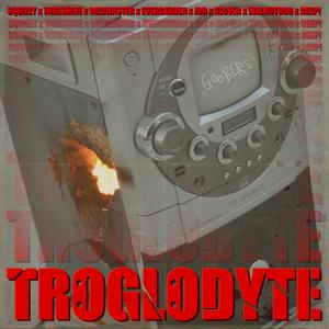 TROGLODYTE (feat. Squizzy, Takeshine, DizDizaster, evergxrden, JDR, Klover, Walnutgod & reap)