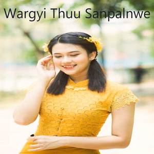 Wargyi Thuu Sanpalnwe