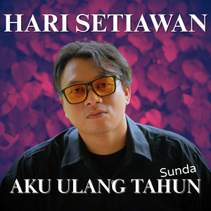 Aku Ulang Tahun (Sunda Version)