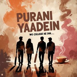 Purani Yaadein (Wo college kay din)