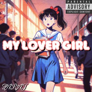 MY LOVER GIRL(正式版)