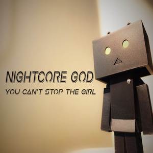 You Can't Stop The Girl