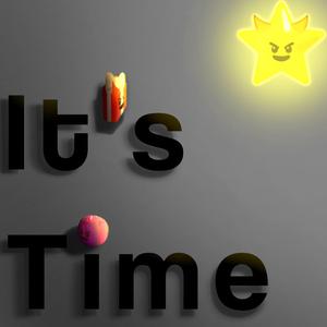 It's Time