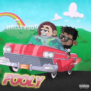 Fooly (feat. Bad Azz Becky)