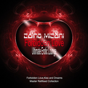 Forbidden Love Remixed Collection