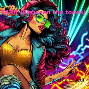 Tara (Between the tones) Indie
